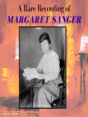 cover image of A Rare Recording of Margaret Sanger